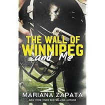 The Wall of Winnipeg and Me: From the author of the sensational ...