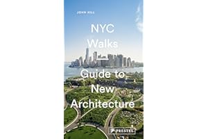 NYC Walks: Guide to New Architecture