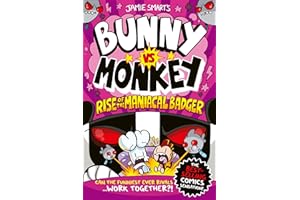 Bunny vs Monkey: Rise of the Maniacal Badger (a Phoenix Comic Book, from the multi-million-selling creative genius Jamie Smart)