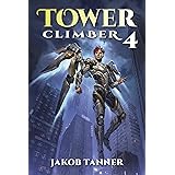 The front cover of Tower Climber 4 by Jakob Tanner.