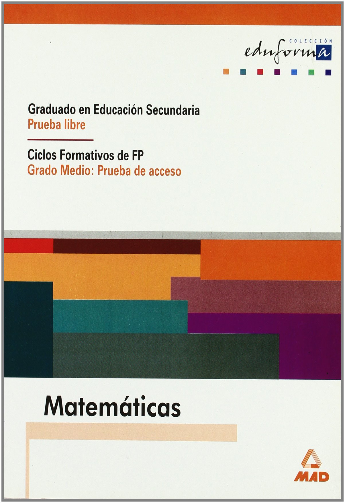 Matemáticas. Graduado en educación secundaria . Ciclos formativos de fp