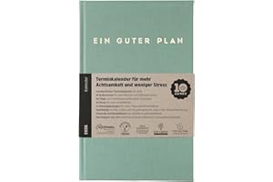 ‎EIN GUTER PLAN Ein guter Plan 2026 – Ganzheitlicher Terminkalender für mehr Achtsamkeit und weniger Stress – Nachhaltiger Wochenplaner mit 56 Achtsamkeitstipps und Zitaten fernab von Kitsch (Seegrün 2026)