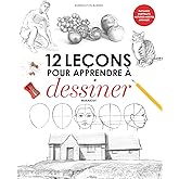 12 leçons pour apprendre à dessiner