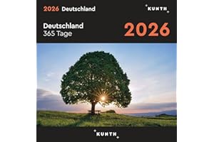 Deutschland - KUNTH 365-Tage-Abreißkalender 2026: Tägliche Inspiration in Bild und Text. Kalender zum Aufhängen oder Aufstellen. (KUNTH Abreißkalender 365 Tage)