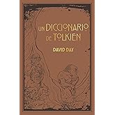 Un diccionario de Tolkien (Biblioteca J. R. R. Tolkien)