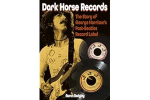 Dark Horse Records: The Story of George Harrison’s Post-Beatles Record Label