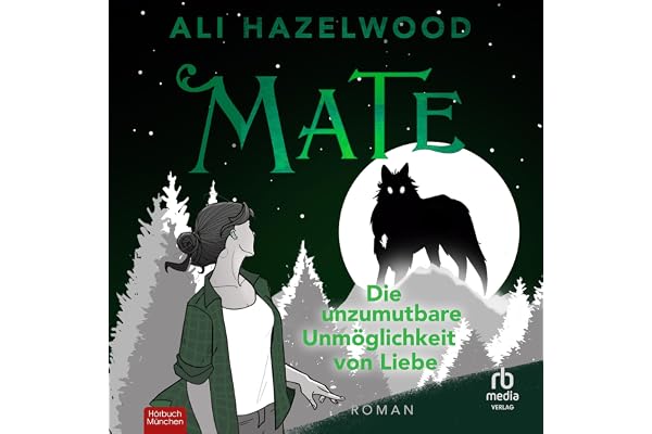 Mate – Die unzumutbare Unmöglichkeit von Liebe: Roman