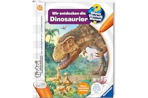 tiptoi® Wieso? Weshalb? Warum? Wir entdecken die Dinosaurier: Nur zusammen mit dem tiptoi-Stift spielbar! Stift muss separat erworben werden