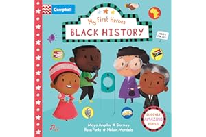 Black History: A Push, Pull, Slide Book to Discover Amazing People (Campbell My First Heroes, 9)