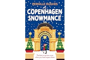A Copenhagen Snowmance: A brand-new warm and cosy festive romance for fans of second chance and Christmas rom-coms in 2025!