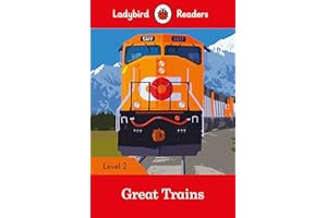 Ladybird Readers Level 2, Great Trains ELT Graded Reader