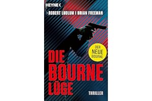 Die Bourne Lüge: Der neue Thriller mit Jason Bourne -