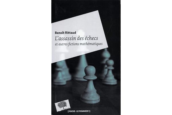 L'assassin des échecs - Poche: et autres fictions mathématiques