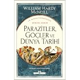 Parazitler G&ouml;&ccedil;ler ve D&uuml;nya Tarihi