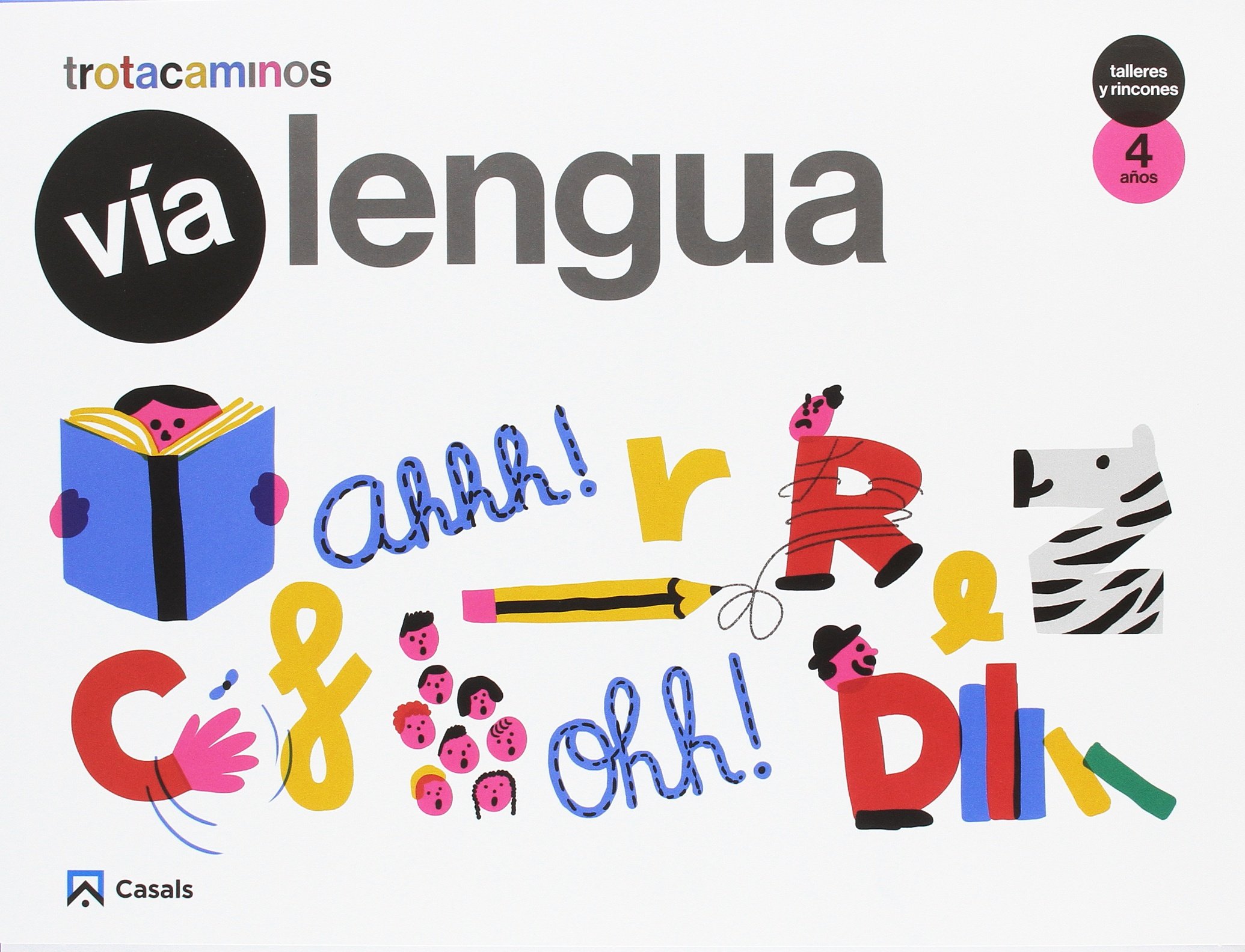 Vía Lengua 4 años Talleres y Rincones Trotacaminos