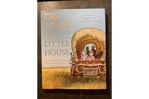 The World of Little House (Little House Nonfiction)