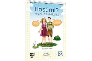 Host Mi? Kalender 2026 – Aus der bekannten BR-Sendung "Wir in Bayern": Mundart aus ganz Bayern erklärt! Zum Schieflachen und Schenkelklopfen – Wandkalender mit Ringbindung