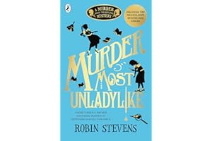 Murder Most Unladylike: A Murder Most Unladylike Mystery: 1
