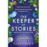 The Keeper of Stories: The most charming and uplifting novel you will read this year!