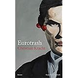 Eurotrash: Roman | Shortlist des Deutschen Buchpreises 2021