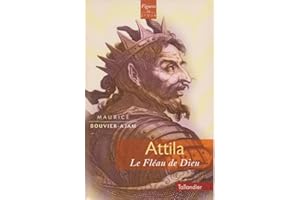 Attila, le fléau de Dieu