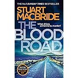 The Blood Road: Scottish crime fiction at its very best (Logan McRae, Book 11)