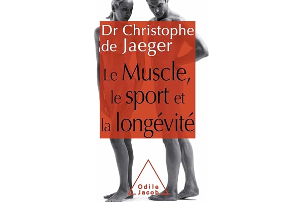 Le Muscle, le sport et la longévité