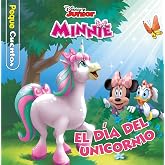 Minnie. El d&iacute;a del unicornio. Pequecuentos