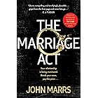 The Marriage Act: The unmissable speculative thriller from the author of The One