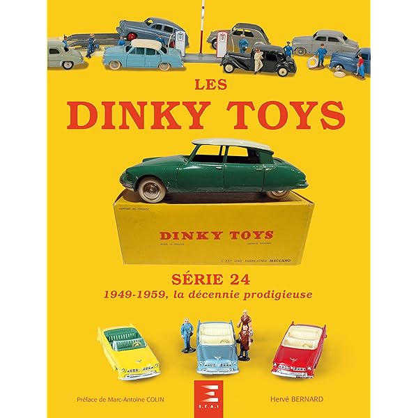 Le Grand Livre Dinky toys: Voitures populaires et familiales