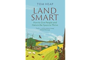 Land Smart: How to Give People and Nature the Space to Thrive