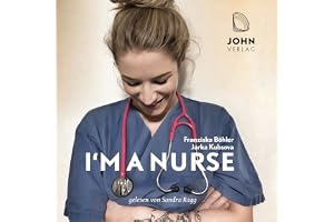 I'm a Nurse: Warum ich meinen Beruf als Krankenschwester liebe - trotz allem