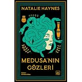 Medusa&rsquo;nın G&ouml;zleri