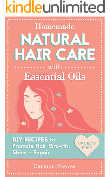 Homemade Natural Hair Care With Essential Oils Diy Recipes To Promote Hair Growth Shine Repair Shampoo Conditioner Masks Aromatherapy Hair Loss Treatment 100 Cruelty Free Ebook Reeves Carmen Amazon In Kindle It is very shocking to know that approximately 21 million women and 35 million men tend to suffer from the problem of hair loss.
