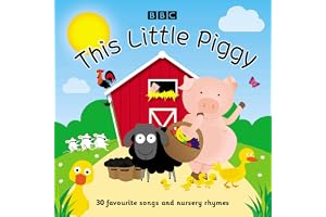 This Little Piggy: 30 Favourite Songs And Rhymes