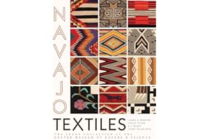 Navajo Textiles: The Crane Collection at the Denver Museum of Nature and Science: The Crane Collection at the Denver Museum of Nature & Science