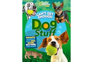 Can't Get Enough Dog Stuff: Fun Facts, Awesome Info, Cool Games, Silly Jokes, and More!