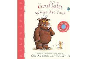 MACMILLAN CHILDREN'S BOOKS Gruffalo, Where Are You?: A Felt Flaps Book