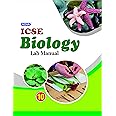 Nova ICSE Lab Manual in Biology : For 2023 Examinations(CLASS 10 )