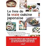 Le livre de la vraie cuisine japonaise NED