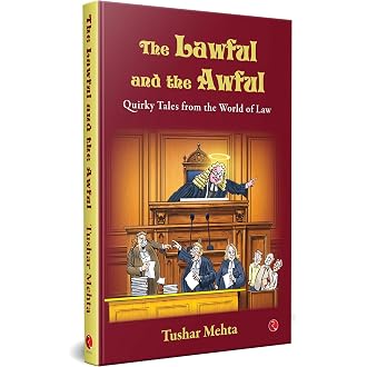 The Lawful and the Awful: Quirky Tales from the World o...