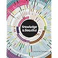 Knowledge is Beautiful : McCandless, David: Amazon.de: Bücher