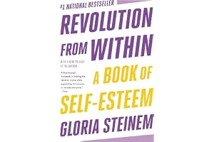 Revolution from Within: A Book of Self-Esteem