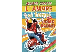 L'amore ai tempi dell'Uomo Ragno. Una storia al ritmo degli anni 90