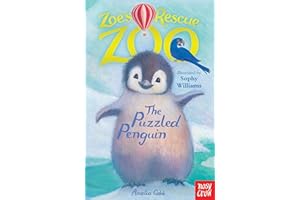 Zoe's Rescue Zoo: The Puzzled Penguin