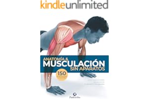 Anatomía & musculación sin aparatos (Color)