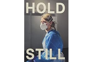 Hold Still: A Portrait of our Nation in 2020: Sunday Times Bestseller