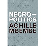 Necropolitics (Theory in Forms)