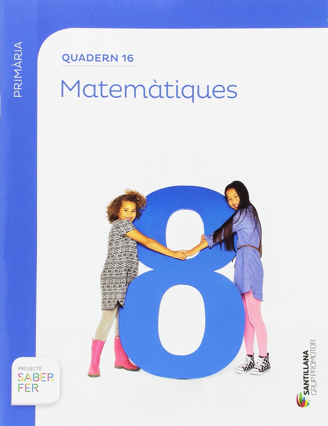QUADERN 16 MATEMATIQUES 6 PRIMARIA 1 TRIM SABER FER