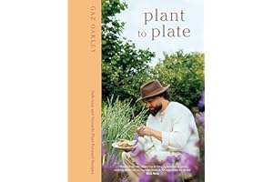 Plant to Plate: Delicious and Versatile Plant-Forward Recipes
